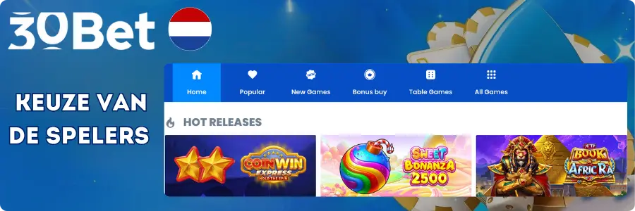 Spelerskeuze en hot releases in de 30Bet Casino spellobby